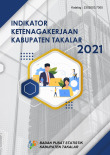 Indikator Ketenagakerjaan Kabupaten Takalar 2021